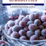sugared cranberries recipe pinterest pin
