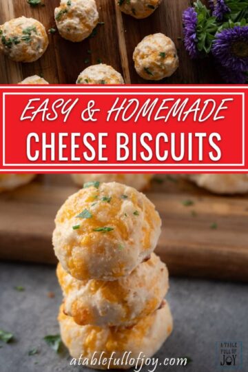 Cheese Biscuits • A Table Full Of Joy