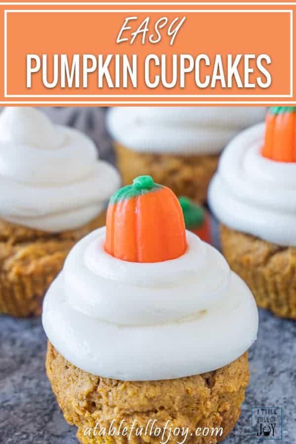 Pumpkin Cupcakes • A Table Full Of Joy