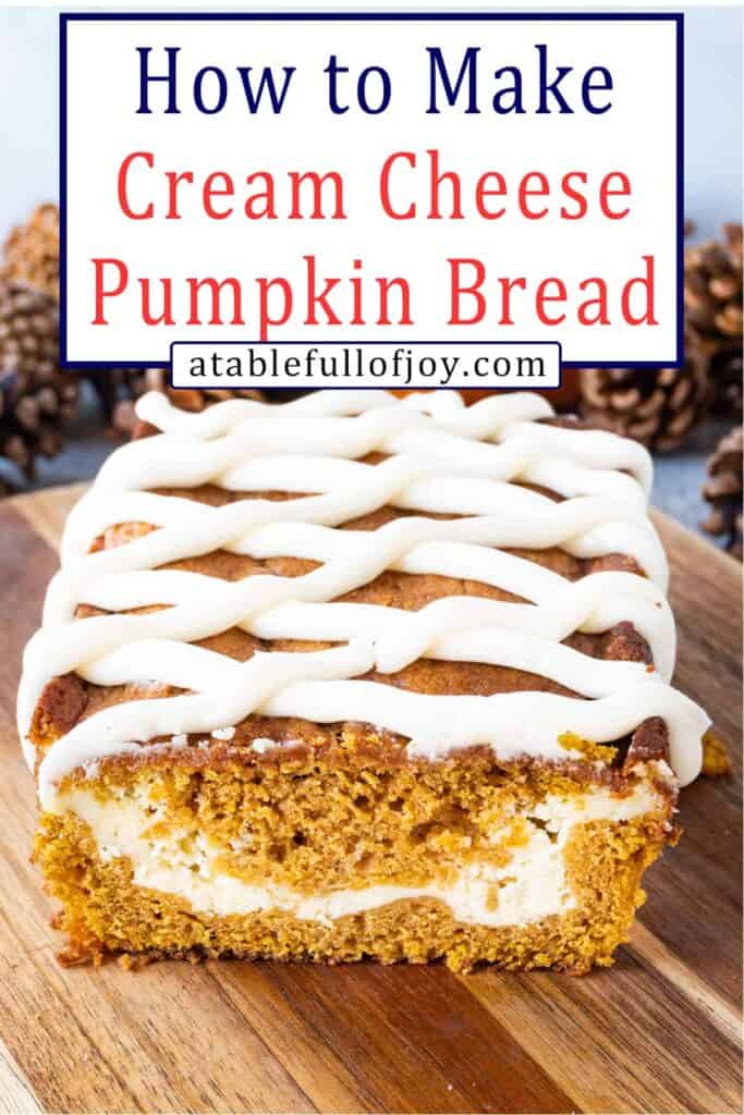 The BEST Pumpkin Bread with Cream Cheese | Easy and Moist