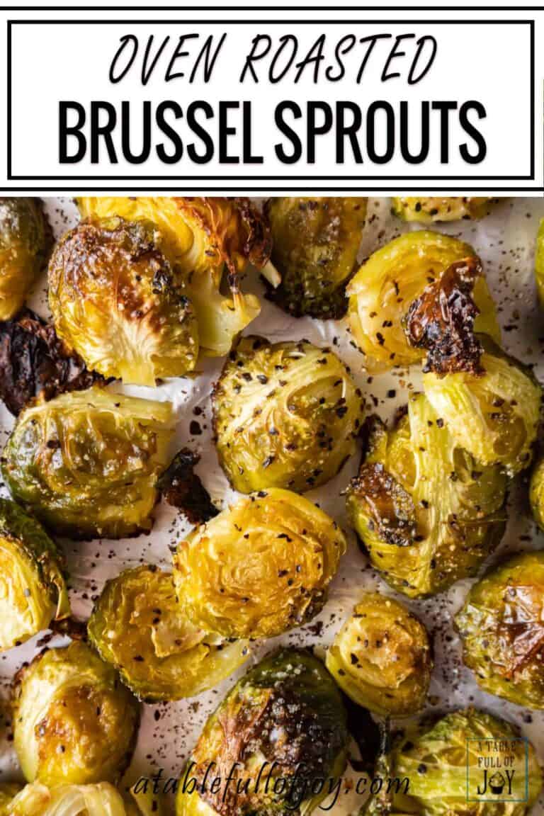 How To Bake Brussel Sprouts • A Table Full Of Joy