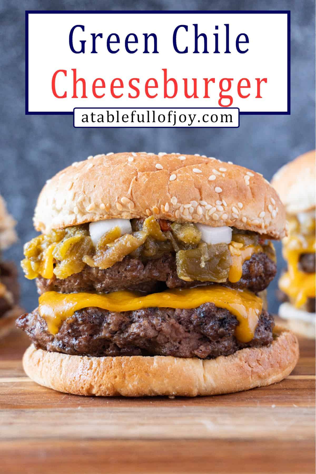 Green Chile Cheeseburger pinterest pin