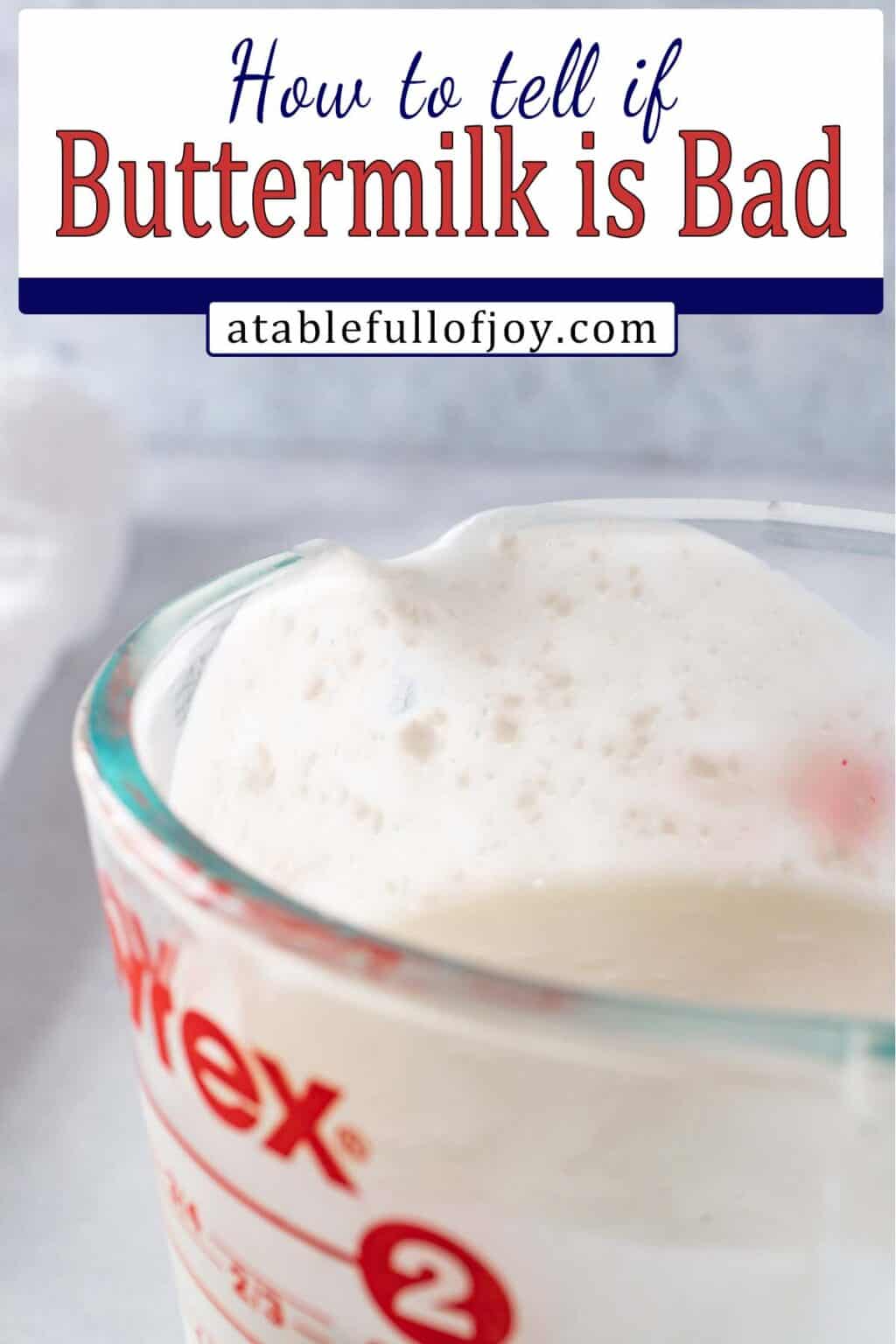 How to tell if Buttermilk is Bad + pics of good vs bad!