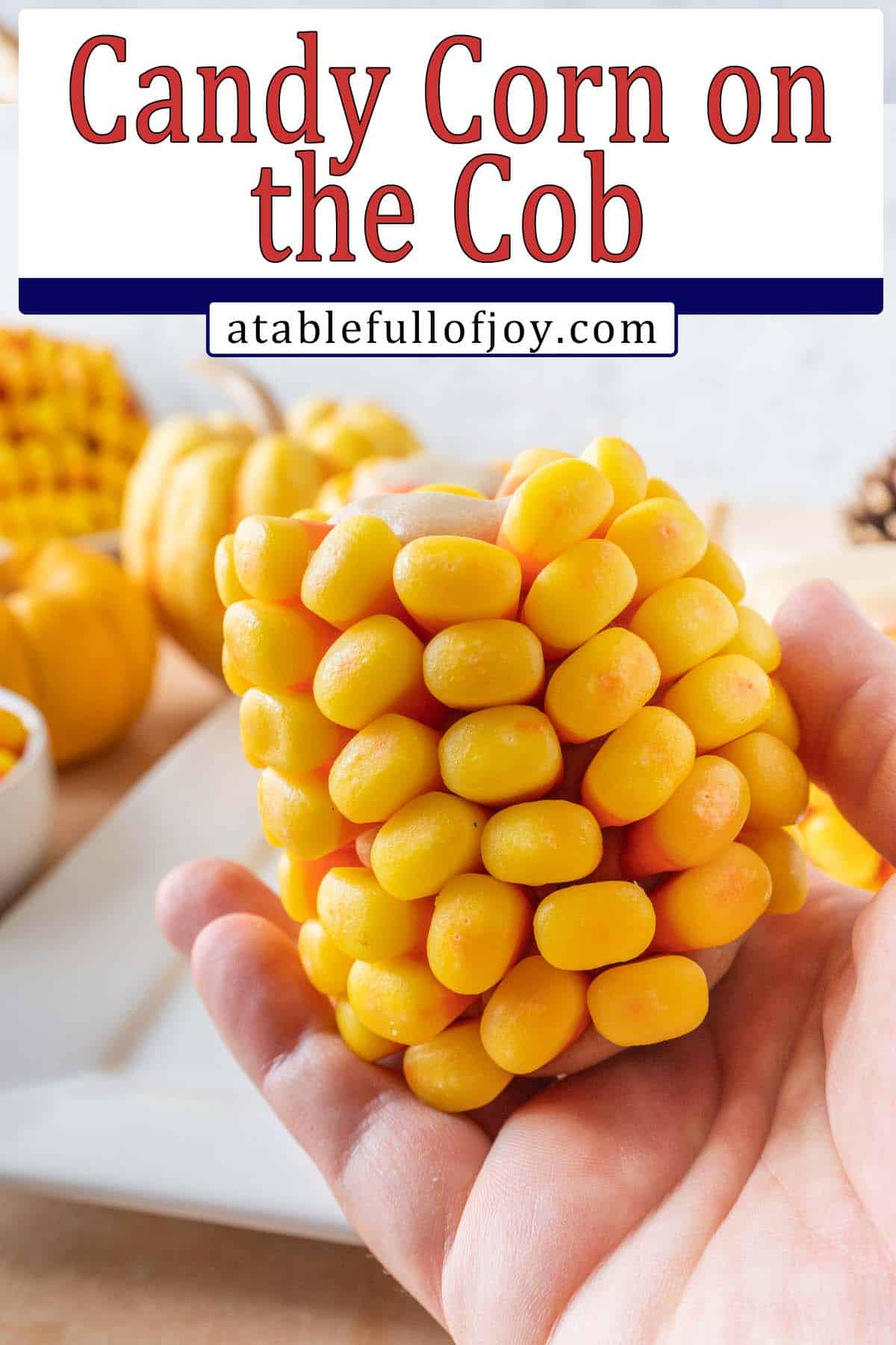 candy corn on the cob pinterest pin