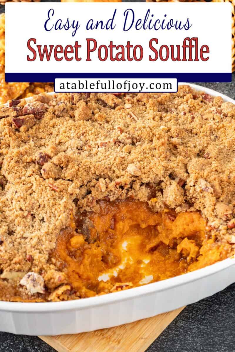 The BEST Sweet Potato Souffle! Easy, Light, and Flavorful!