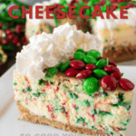 Christmas Cheesecake Pinterest Pin- showing a slice of cheesecake on a white plate.